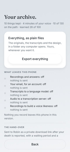 The Archive screen: export everything as plain files; nothing you record is sent anywhere.